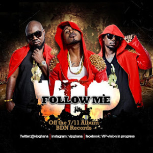 VIP - Follow Me