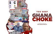 Too Deep addresses pertinent national issues in ‘Ghana Choke’